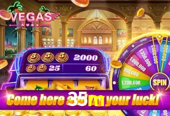 Descubra o Mundo do Cassino Online com 35m