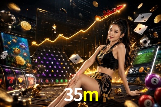 Account Benefits 35m